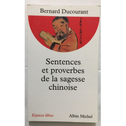 Sentences et proverbes de la sagesse chinoise