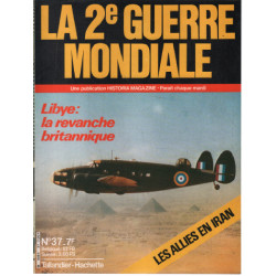 La 2e guerre mondiale n° 37 / libye : la revanche britannique