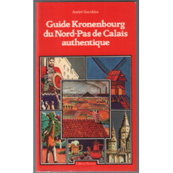 Guide Kronenbourg du Nord-Pas-de-Calais authentique