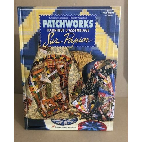 Patchworks: Technique d'assemblage sur papier