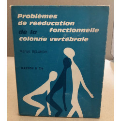 Problemes de rééducation fonctionnelle de la colonne vertébrale