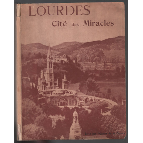 Les gestes de Notre-Dame en son prestigieux sanctuaire de Lourdes...