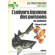 L'univers inconnu des poissons