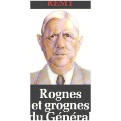 Rognes et grognes du général/ tome 1 1940-1944