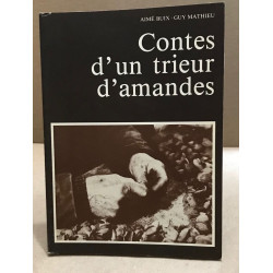 Contes d'un trieur d'amandes