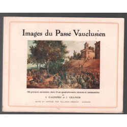 Images du passé Vauclusien (156 gravures pleine page)