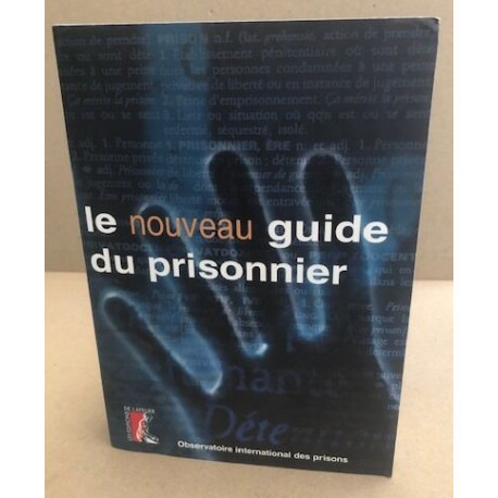 Le nouveau guide du prisonnier