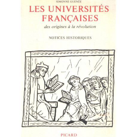 Les universités françaises des origines à la révolution