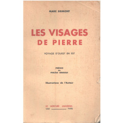 Les visages de pierre / voyage d'ouest en est/ illustrations de...