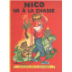 Nico va à la chasse / illustrations par rudeman