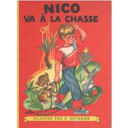 Nico va à la chasse / illustrations par rudeman