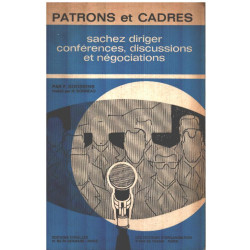 Patrons et cadres sachez diriger conférences discussions et...