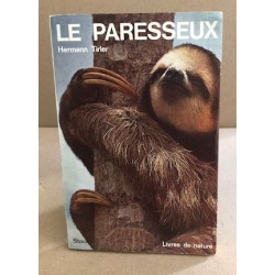 Le paresseux / nombreuses illustrations en noir et couleurs ht