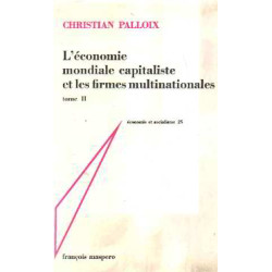 L'economie mondiale capitaliste et les firmes multinationales / tome 2