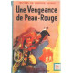 Une vengeance de peau-rouge