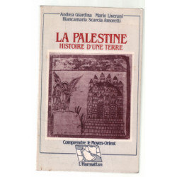 La palestine : histoire d'une terre