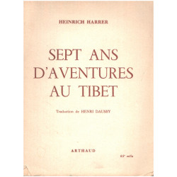 Sept ans d'aventures au tibet