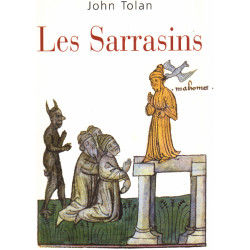 Les Sarrasins : L'islam dans l'imagination européenne au Moyen âge