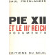 Pie XII et le III° reich/ documents