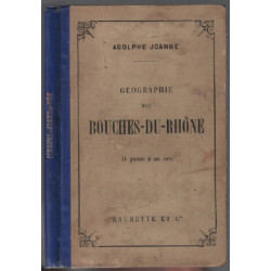 Géographie des bouches du rhone / 18 gravures et une carte