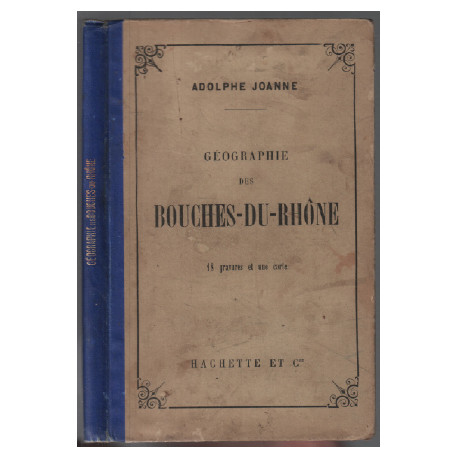 Géographie des bouches du rhone / 18 gravures et une carte