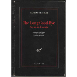 The long good-bye ( littérature française )