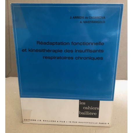 Réadaptation fonctonnelle et kinésithérapie des insuffisants...