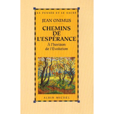 Chemins de L'Esperance (Pensee Et Le Sacre)