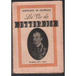 La vie de Metternich (1938)