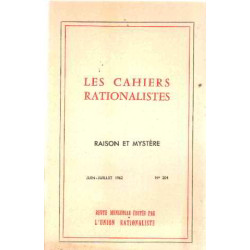 Les cahiers rationaliste n° 204/ raison et mystere