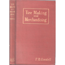 Tire making and merchandising