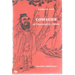 Confucius et l'humanisme chinois