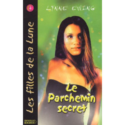 Les Filles de la Lune Tome 4 : Le Parchemin secret