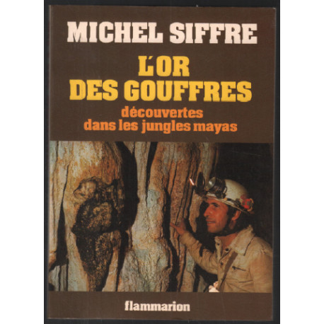 L'or des gouffres