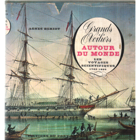 Grands voiliers autour du monde les voyages scientifiques 1780-1850