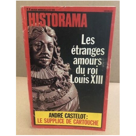 Historama n° 336 / les etranges amours du roi Louis XIII