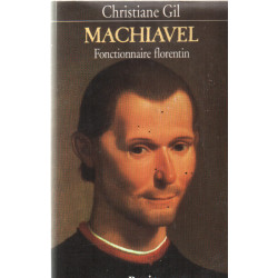 Machiavel fonctionnaire florentin