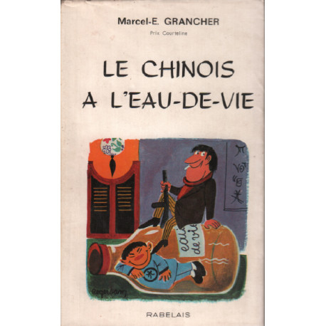 Le chinois a l'eau-de-vie