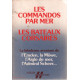 Les commandos par mer et les bateaux corsaires / Les dossiers...