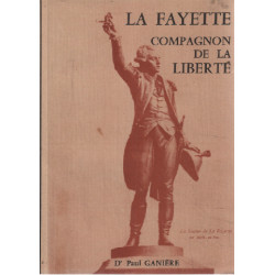 La fayette compagnon de la liberté