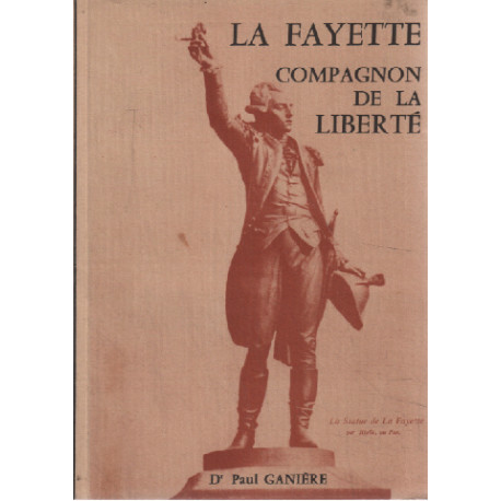 La fayette compagnon de la liberté