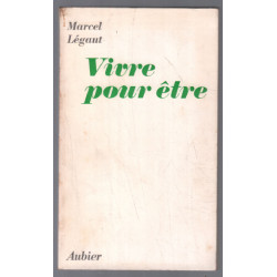 Vivre pour être