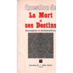 Spiritualité tradition litterature / question de n° 71 / la mort...