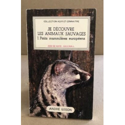 Je découvre les animaux sauvages. 1. Je découvre les animaux...