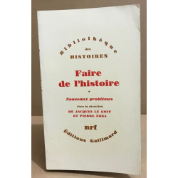 Faire de l'histoire / tome 1 : nouveaux problemes