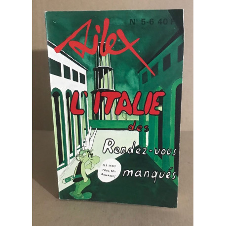 Revue silex n° 5-6 / l'italie des rensez-vous manqués