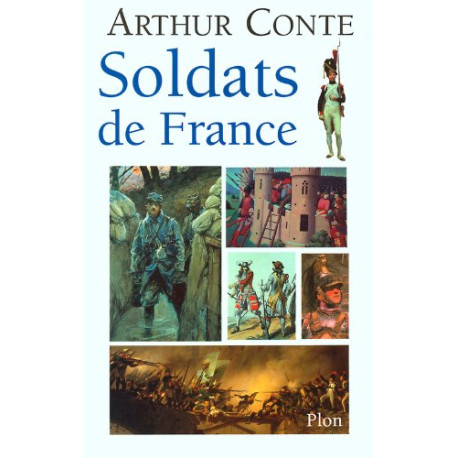 Soldats de France De l an 1000 à l an 2000