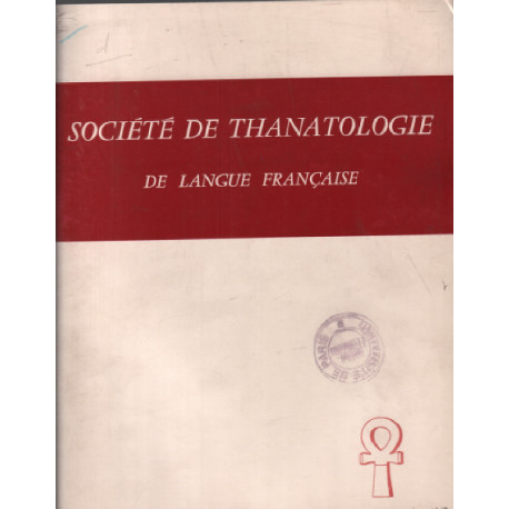 Société de thanatologie de langue française n° 3 / sommaire :...