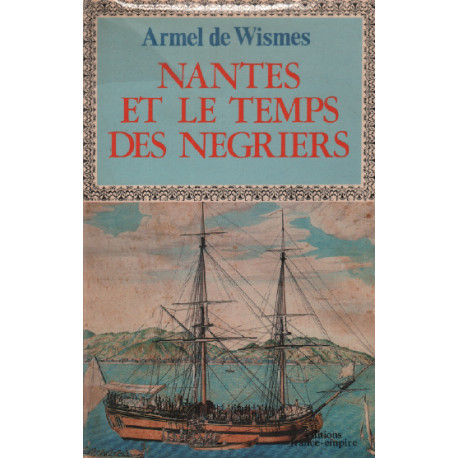 Nantes et le temps des négriers