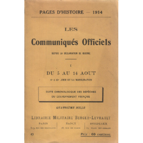 Pages d'histoire 1914-1918 / les communiques officiels depuis la...